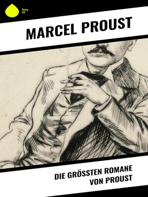 cover image of Die größten Romane von Proust